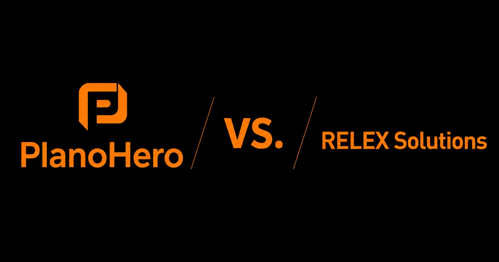 PlanoHero vs RELEX