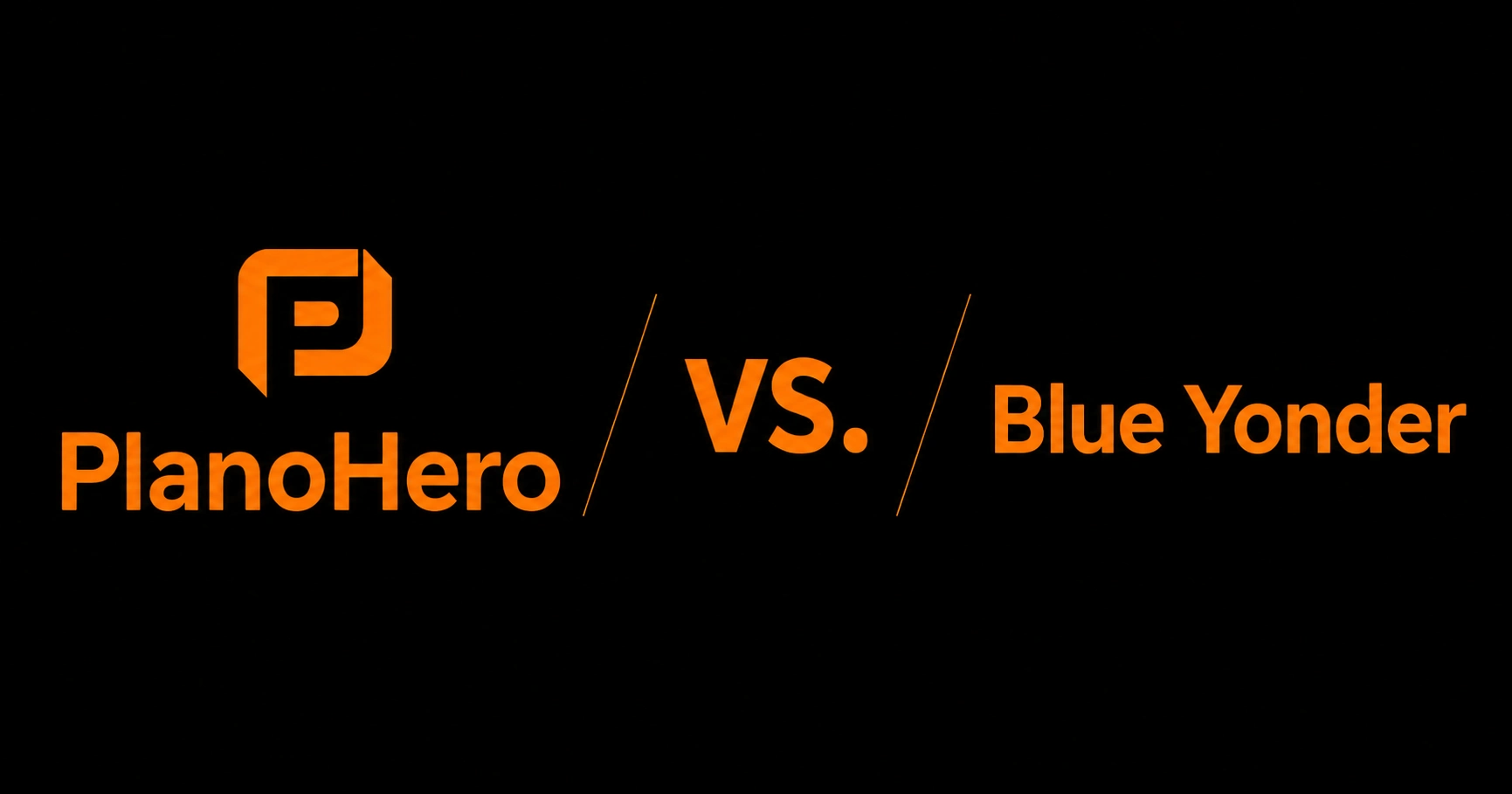 PlanoHero VS Blue Yonder